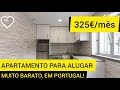 APARTAMENTO PARA ALUGAR EM PORTUGAL, MUITO BARATO!