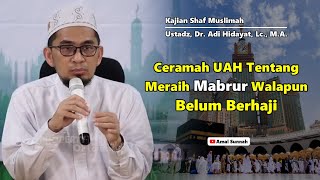 Meraih Mabrur Walau Belum Berhaji