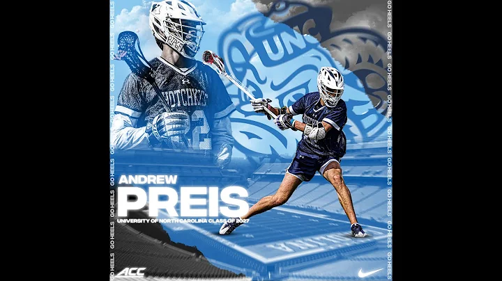 Andrew Preis (UNC '27) 2022 Spring Highlights