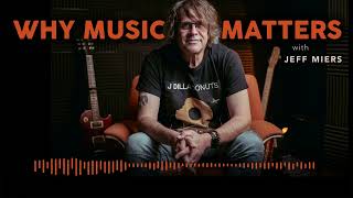 Welcome to Why Music Matters