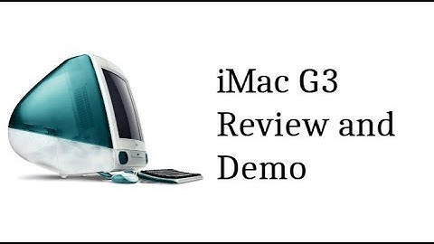 1999 iMac G3 Review And Demonstration | Mastergeko4