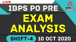 IBPS PO Prelims Exam Analysis 2020 Shift 4 (October 10) - Adda247