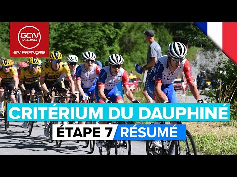 Critérium Du Dauphiné Étape 7 Résumé