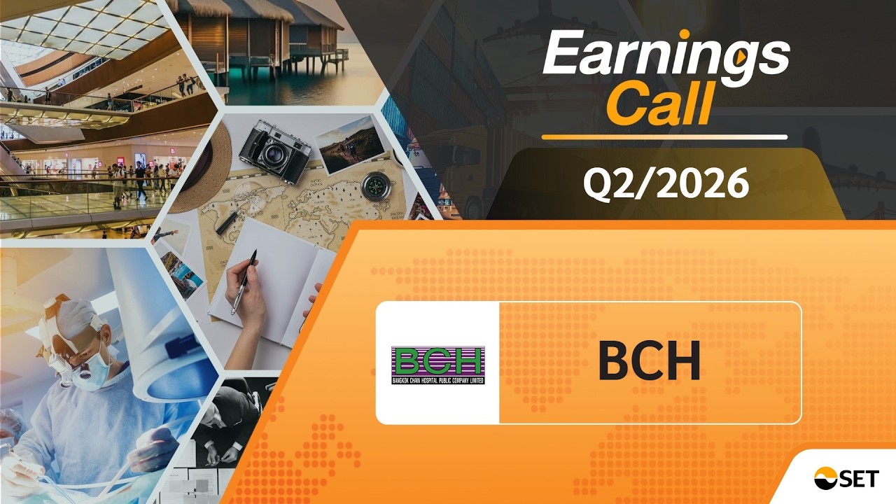 ⁣BCH: Earnings Call (OPPDAY) & JUMP+ Q2/2026 บมจ. บางกอก เชน ฮอสปิทอล