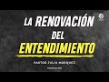 Julio Márquez - La renovación del entendimiento