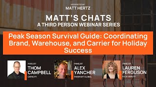 MATT'S CHATS Episode 7: Peak Season Survival Guide for Brands, Warehouses, and Carriers