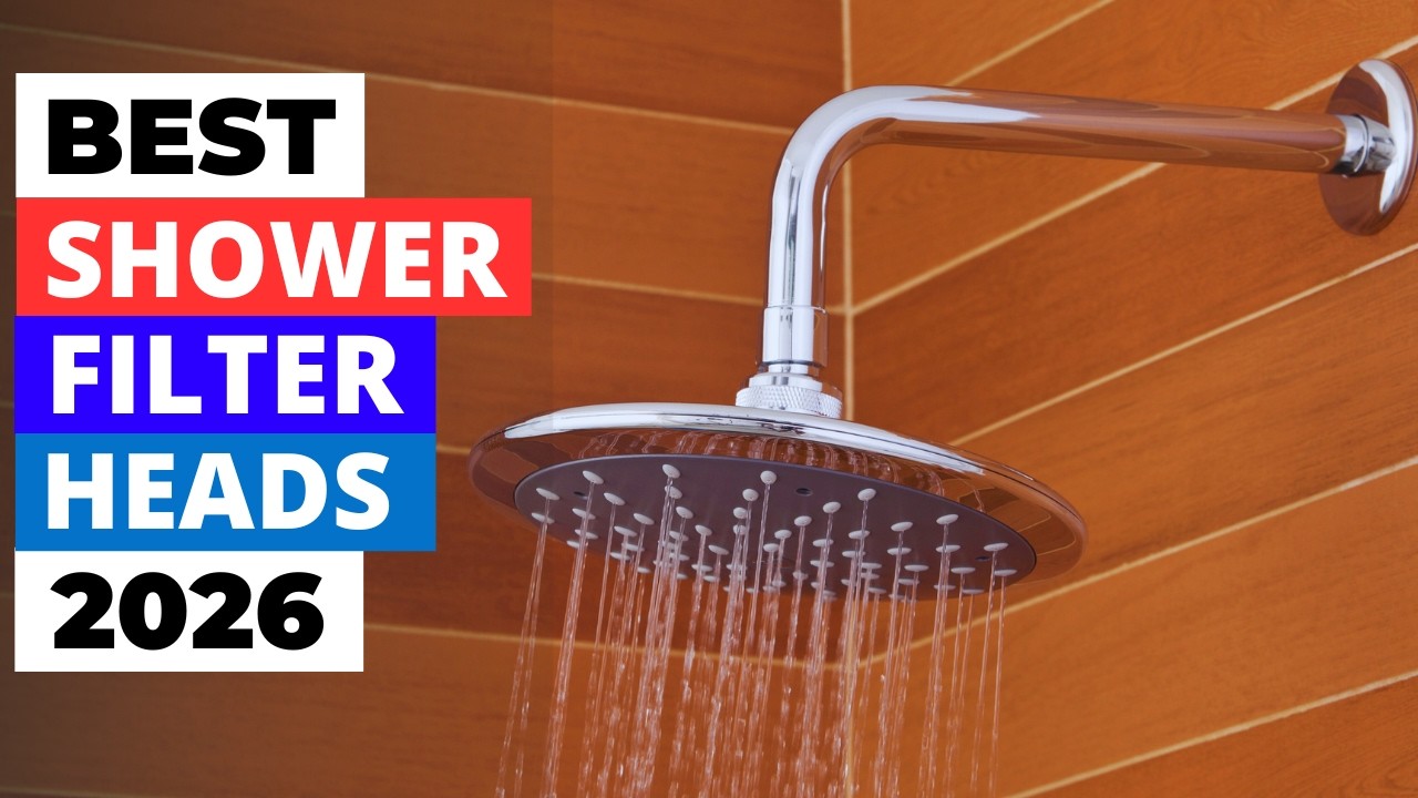 Top 5 BEST Shower Filter Heads in 2026 | Watch Before You Buy - YouTube