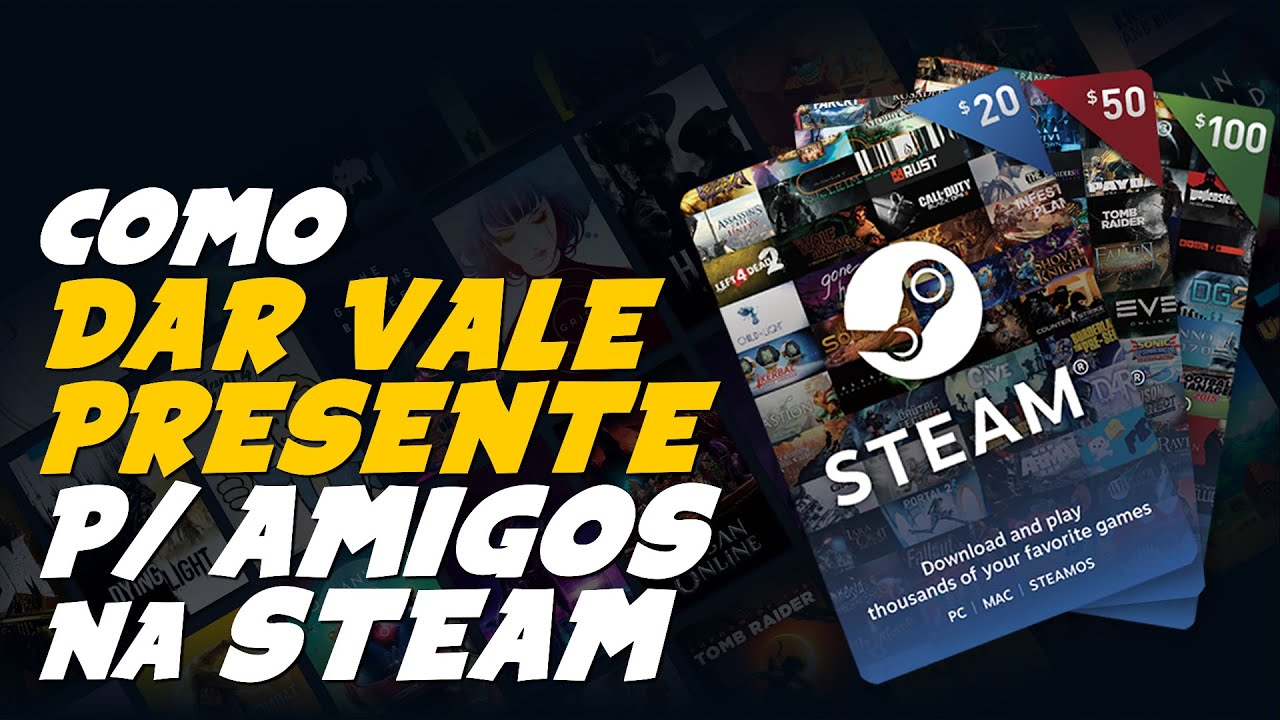 Steam: como enviar e resgatar vales-presente digitais - CCM