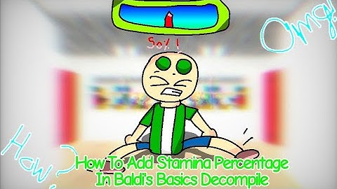 How To Add Stamina Percentage In Your Decompile! 💯📣/ #video #decompile #baldisbasics