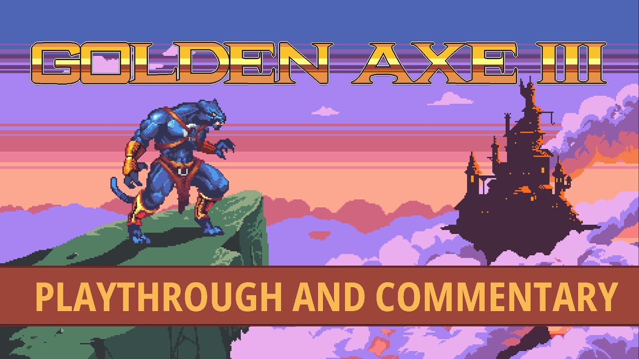 Golden Axe 3 intro, playthrough and commentary YouTube