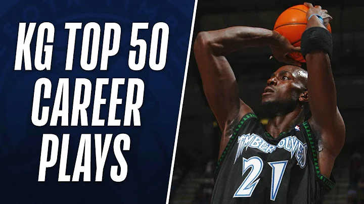 Kevin Garnett's Top 50 Plays of His Career