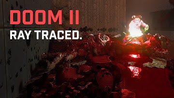 Doom 2: RAY TRACED – Trailer