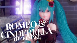 Romeo & Cinderella: THE REMAKE