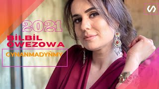 Bilbil Öwezowa-Gynanmadyňmy (official audio 2021) Resimi