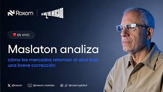LVDM: MASLATON ANALIZA CÓMO LOS MERCADOS RETOMAN AL ALZA TRAS UNA BREVE CORRECCIÓN | EN VIVO 🔴