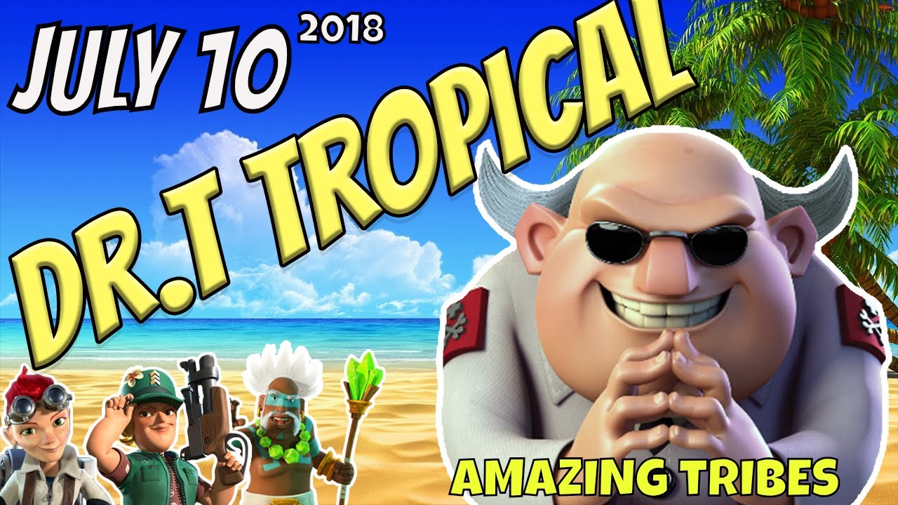 Boom Beach - (HQ18) DrT Tropical with 3 Boats - July 10/2018