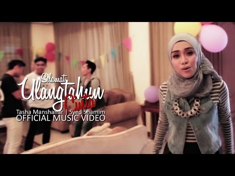 tasha-manshahar-&-syed-shamim---selamat-ulang-tahun-cinta-(official-music-video)