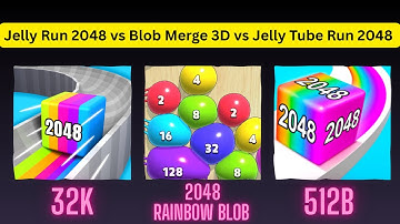 Jelly Run 2048 vs Jelly Tube Run vs Blob Merge 3D | Rainbow Blob 2048 vs 512B vs 32K High Scores 🎮🔥