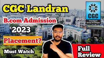 B.com From CGC Honest Review | CGC Landran Direct Admission | Placement Reality | Campus | Hostels