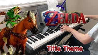 The Legend of Zelda Ocarina of Time - Title Theme *Performance Edition*