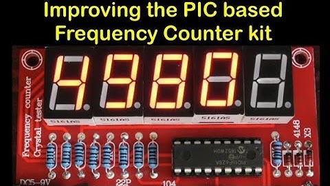 Improving the PIC based frequency counter kit - #208