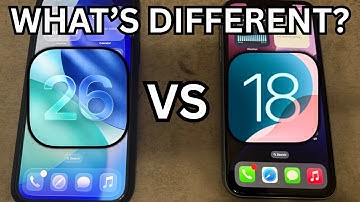 iOS 26 vs 18 - What