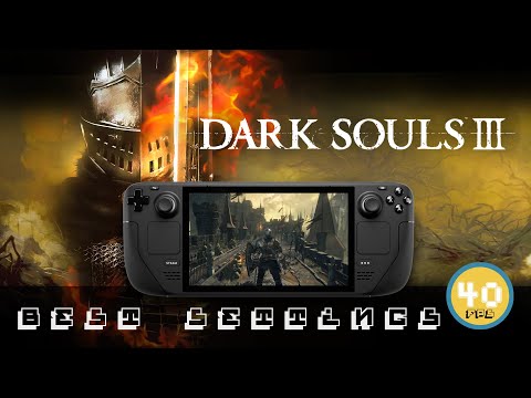 Dark Souls 3 on Steam Deck - Getting Your A$$ Handed to You Has Never Looked So Good on a Handheld!!