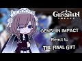 Genshin Impact react to the Final gift || Animated short||Gacha Reaction ||AU