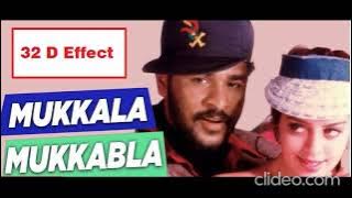 Mukkala Mukkabala-Kadhalan... 32D Effect Audio song