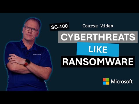 Cyberthreats (like ransomware) | SC-100 | Episode 9