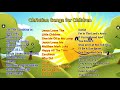 37 Christian Songs  | Sunday School Songs | Bible Songs |