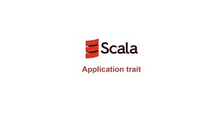 Scala Functional Programming - #33 - Application trait