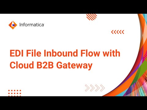 EDI File Inbound Flow with Cloud B2B Gateway