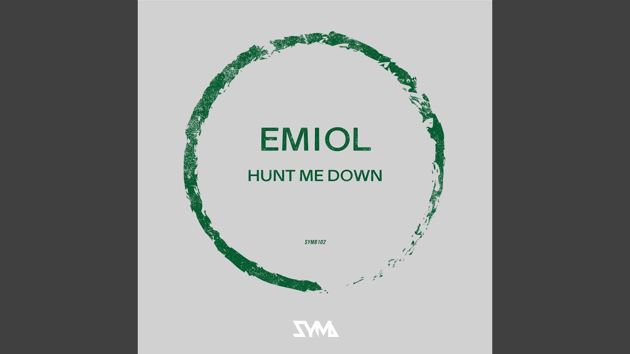 Hunt Me Down YouTube