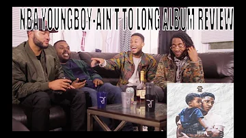 NBA YOUNGBOY-AIN'T TO LONG REVIEW/ REACTION