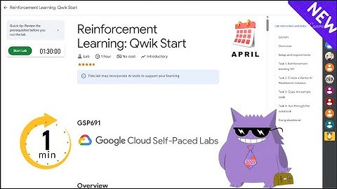 Reinforcement Learning: Qwik Start | #2025 | #GSP691 |#qwiklabs |Solution