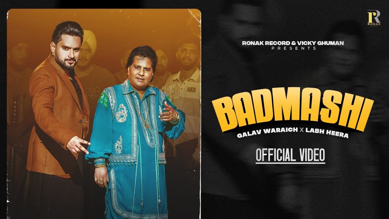 BADMASHI Official Video Labh Heera  Galav Waraich  Balkar  New Punjabi Song 2023