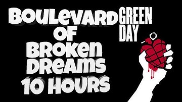 Thumbnail of Green Day - Boulevard Of Broken Dreams [10 Hours]