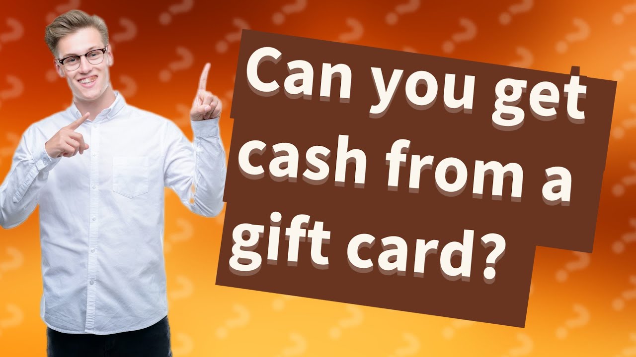 Can You Get Cash From A Gift Card YouTube