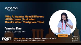 Why AI Agents Need Different API Patterns (And What Breaks When You Ignore Thi… | apidays India 2026