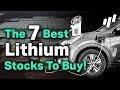 🚀 The 7 Best Lithium Stocks - These Stocks Could 10X 🚀