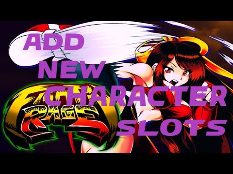 Fightu0027N Rage New Character Slot Tutorial V1