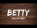 Taylor Swift Betty Lyrics mp3