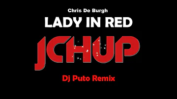 The Lady In Red Remix - Chris De Burgh (Dj Puto Bootleg) [BOUNCE | TECHNO | DANCE | EDM | TIKTOK]