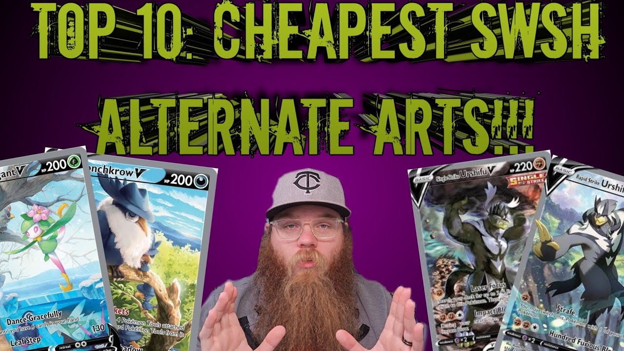 Pokemon Investing Top 10 Cheapest Swsh ALTERNATE ART Pokemon Cards