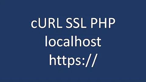 cURL error 60: SSL certificate problem: unable to get local issuer certificate