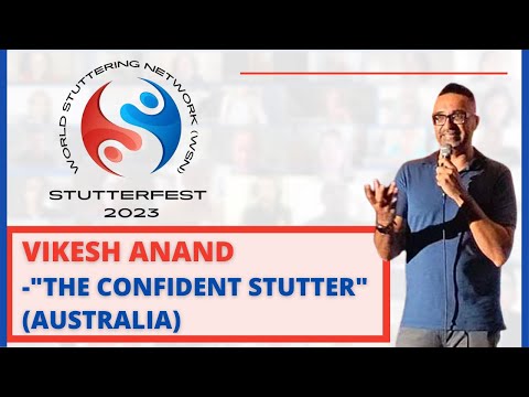 🌎 StutterFest 2023-  Vikesh Anand-  The Confident Stutter