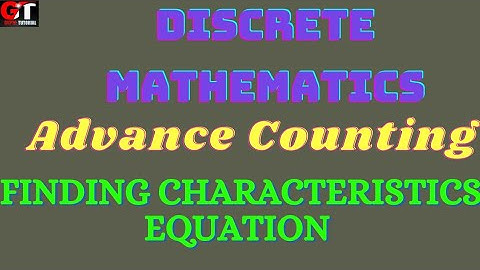 Advance Counting: How to find characteristics equation?#BscCSIT#BIT#BEIT#EnginerringCourse#BHM#BIM