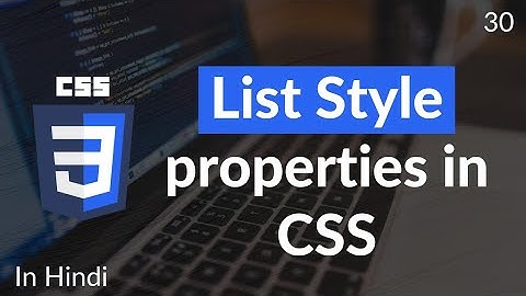 List Style properties in CSS in Hindi | CSS Tutorial