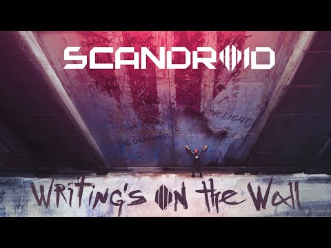 Scandroid - Writing's On The Wall (Official Lyric Video)